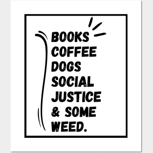 Books and Coffee and Dogs and Social Justice Posters and Art